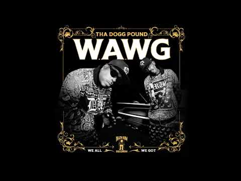 Tha Dogg Pound ft Snoop Dogg - W.A.W.G (ep pt2)