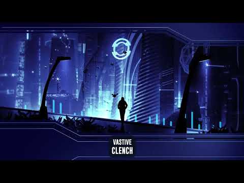 Vastive - Clench | Subsidia