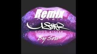 Usher - Good Kisser Remix (Prod Sou²)