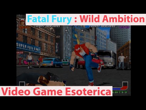 Fatal Fury : Wild Ambition - Hyper Neo Geo 64 - Ep 76