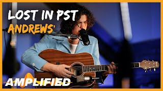 andrews' - Lost in PST (Original Song) | Amplified