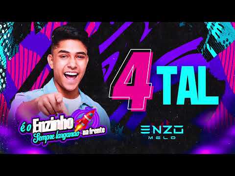 4TAL - ENZO MELO (ÁUDIO OFICIAL) VERSÃO FORRÓ