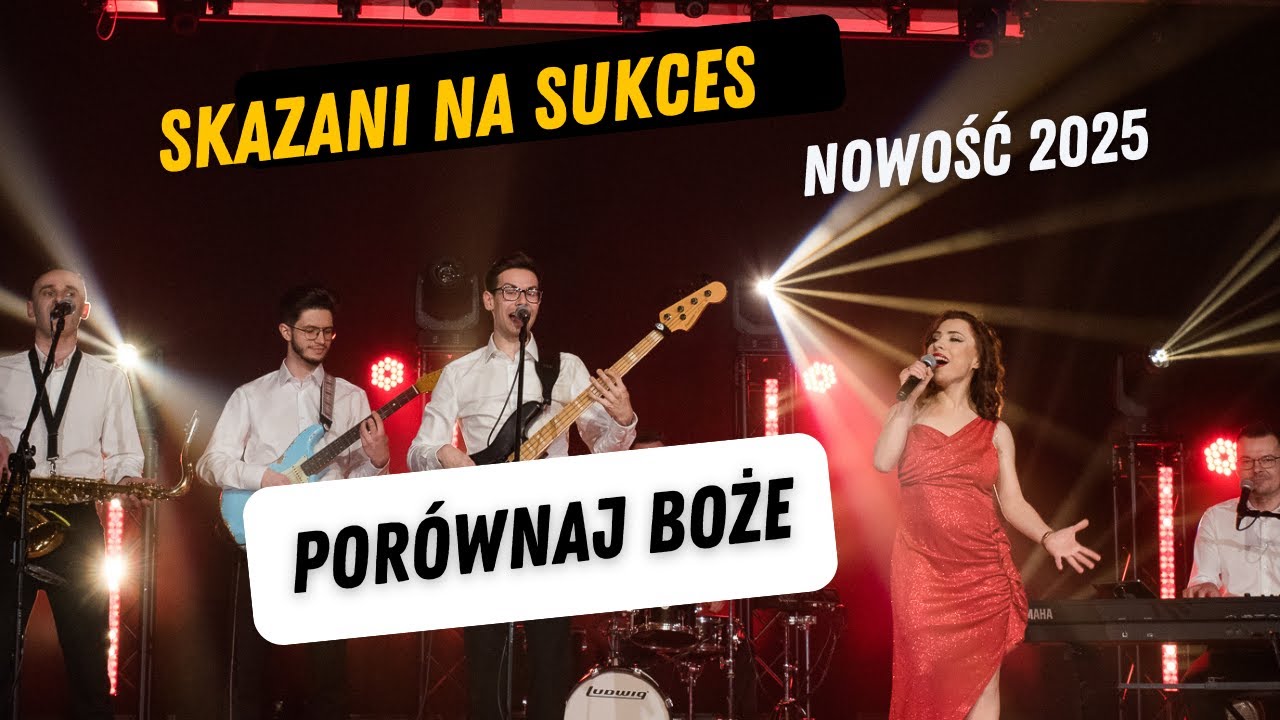 SKAZANI NA SUKCES - PORÓWNAJ BOŻE  NOWOŚĆ 2025