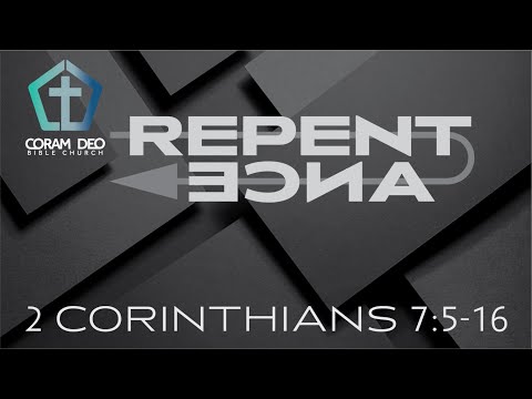 (4K) Repentance - 2 Corinthians 7:5-16 (Sermon Only - July 7th,, 2024)