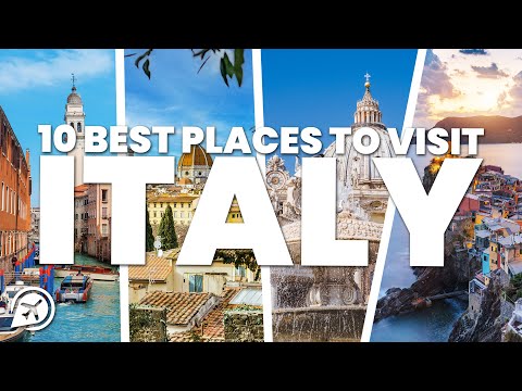 10 BEST PLACES TO VISIT IN ITALY