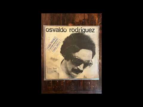 Osvaldo Rodriguez - Mi Cancion a la Manana