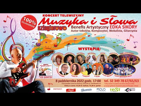 Zbyszek Karpowicz, zaprasza na Koncert 08.10.2022r. "Muzyka i słowa" Benefis Edka Sikory!