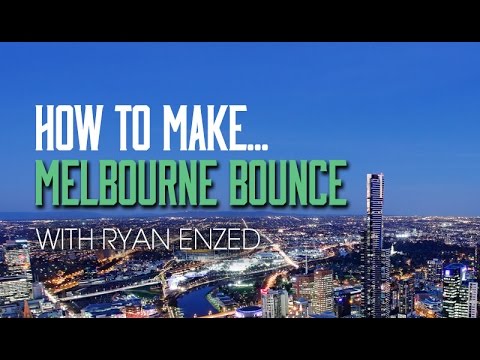 Melbourne Bounce in Logic Pro X with Ryan Enzed - Playthrough