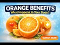 One Orange A Day Changes Your Body In These Ways