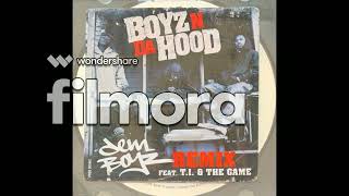 Boyz N Da Hood - Dem Boyz Remix (T.I. , The Game)
