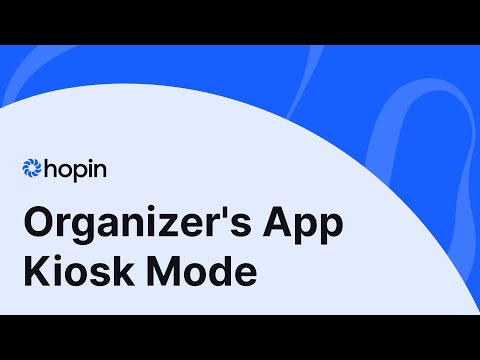 How to set up the Kiosk Mode in the Organizer's App
