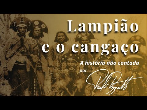 A história do cangaço