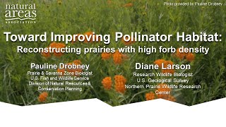 Toward Improving Pollinator Habitat: Reconstructing Prairies with High Forb Density