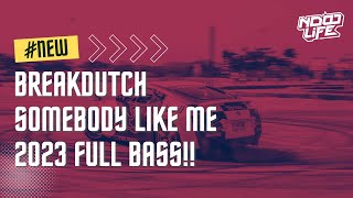 Download lagu DJ BREAKDUTCH SUPER EMPUK FULL BASS ENAK SOMEBODY LIKE ME [NDOO LIFE] mp3