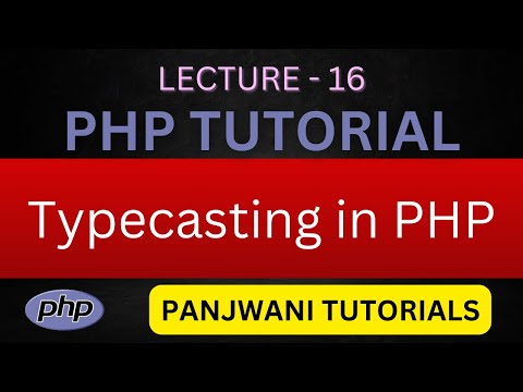 Learning PHP in hindi video 16 Typecasting in php