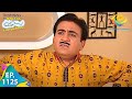 Taarak Mehta Ka Ooltah Chashmah Episode 1125 Full Episode