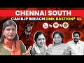 Chennai South: Thamizhachi Thangapandian vs Tamilisai Soundararajan vs Jayavardhan | SoSouth