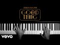 Zedd, Kehlani - Good Thing (Lyric Video)