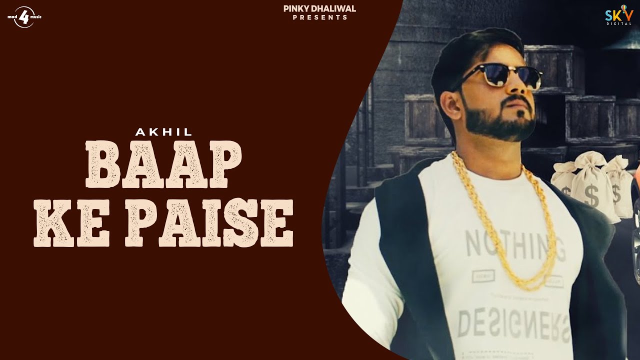 Baap Ke Paise (Title) Lyrics  | Akhil | Artist Deep