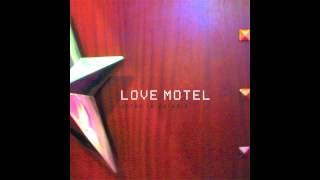 Love Motel - 
