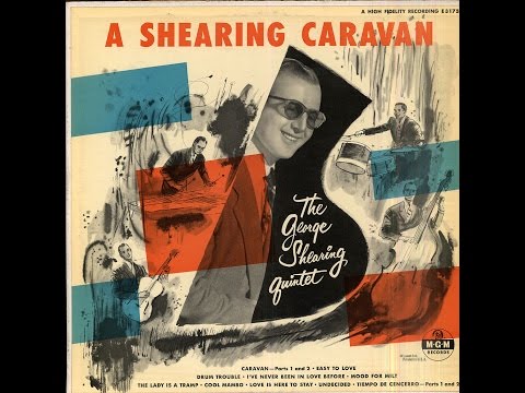 The George Shearing Quintet: Drum Trouble (Wrap Your Troubles in Drums)