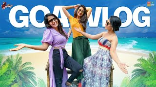 Goa Vlog || One Day In My Life with friends || BiggBoss Bhanu & Nandini ||