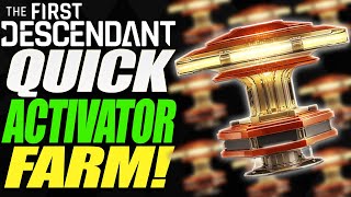 The Most EFFICIENT Method To Farm ENERGY ACTIVATORS! | The First Descendant