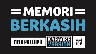 Download lagu [ Karaoke ] New Pallapa - Memori Berkasih (Koplo - Versi Gerry Mahesa) mp3