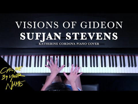 Sufjan Stevens - Visions of Gideon (piano cover) Call Me By Your Name