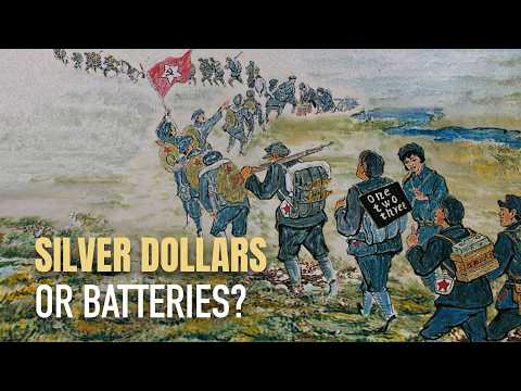 Learning on the Long March | Silver Dollars or Batteries?