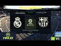 FIFA 22 // Real Madrid Vs Barcelona // PC GAMEPLAY // Ultra Settings Rtx 3080