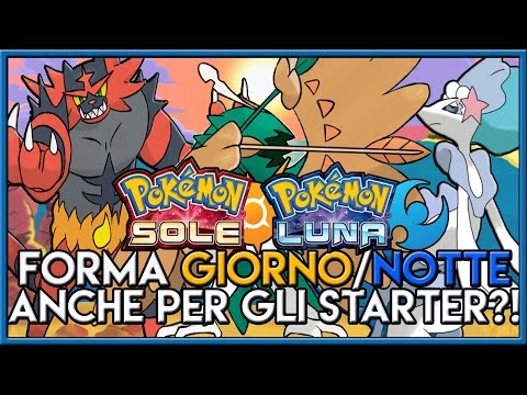 Forma Mezzogiorno/Mezzanotte Anche Per Gli Starter?! - Discussione Pokemon Sole E Luna