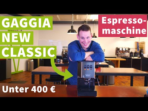 Gaggia New Classic - Espressomaschine für unter 400 € im Test - Top-Einstieg!