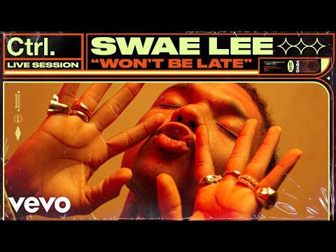 Swae Lee - Won't Be Late (Live Session) | Vevo Ctrl ft. Drake