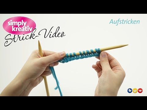 Strickvideo: Aufstricken