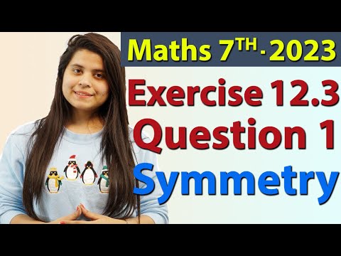 Q 1, Ex 12.3- Symmetry - Chapter 12 - Maths Class 7th - NCERT, New Syllabus 2023 CBSE