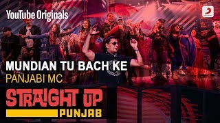 Mundian Tu Bach Ke  Panjabi MC  Straight Up Punjab