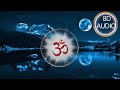 Om Chanting Mantra || 8D Surround Sound || Remove Negative Energy, Meditation