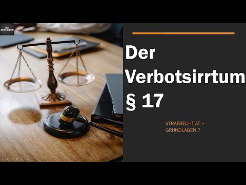 Der Verbotsirrtum nach § 17 StGB I Strafrecht AT 7