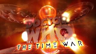 The Time War Series 01 (Eight Doctor) - Octobre 2017