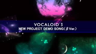 Video thumbnail for 【VOCALOID3】デモ音源β版/新プロジェクト/ Demo β Version - New Project【yamaha】 by NicoNicoPAWAH