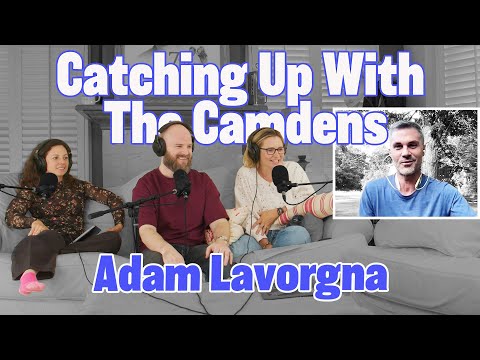 Catching Up With The Camdens: Adam LaVornga