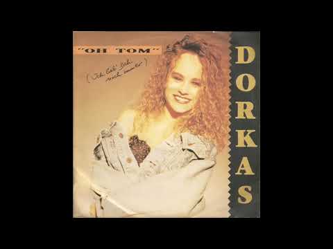 Dorkas - Oh Tom (ich lieb' dich noch immer)