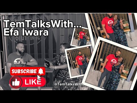Efa Iwara on Dear Father, Theatre Love & That Unexpected Confession 👀 | TemTalksWith
