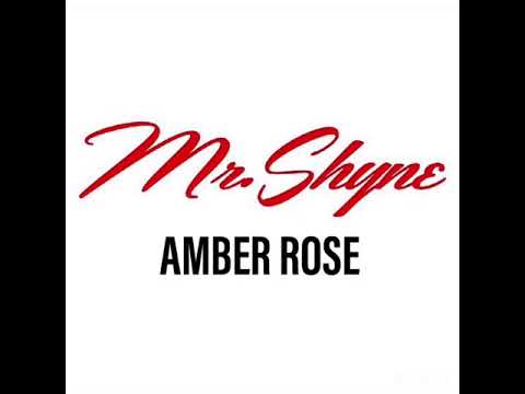 Mr.Shine - Amber Rose