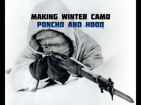 Making a Winter Camouflage Poncho and Hood