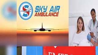 Charter Air Ambulance with ICU Setups from Hyderabad