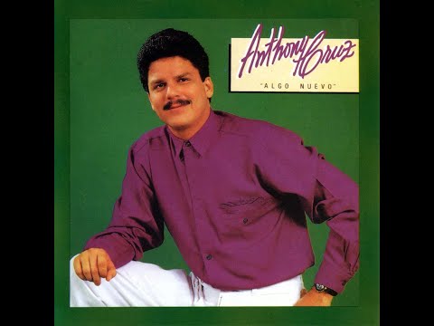 Nunca Te Falle- Anthony Cruz