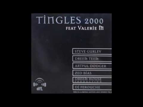 Valerie M - Tingles 2000 (Zed Bias Mix)