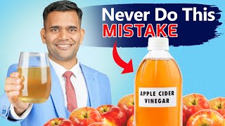Apple Cider Vinegar - Things You Should Never Do While Taking Apple Cider Vinegar